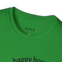 Load image into Gallery viewer, happy spouse, happy house Unisex T-Shirt by B E-Z
