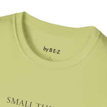 Load image into Gallery viewer, Small things Unisex T-Shirt by B E-Z
