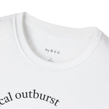 Load image into Gallery viewer, rhetorical outburst Unisex T-Shirt by B E-Z
