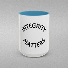 Load image into Gallery viewer, INTEGRITY MATTERS Coffee Mug (15oz)
