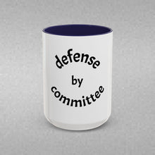 Load image into Gallery viewer, defense by committee Coffee Mug (15oz)
