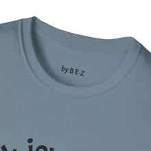 Load image into Gallery viewer, Dark joy Unisex T-Shirt by B E-Z
