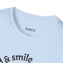 Load image into Gallery viewer, be kind &amp; smile Unisex T-Shirt by B E-Z

