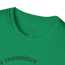 Load image into Gallery viewer, defense by committee Unisex T-Shirt by B E-Z
