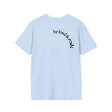 Load image into Gallery viewer, be kind &amp; smile Unisex T-Shirt by B E-Z
