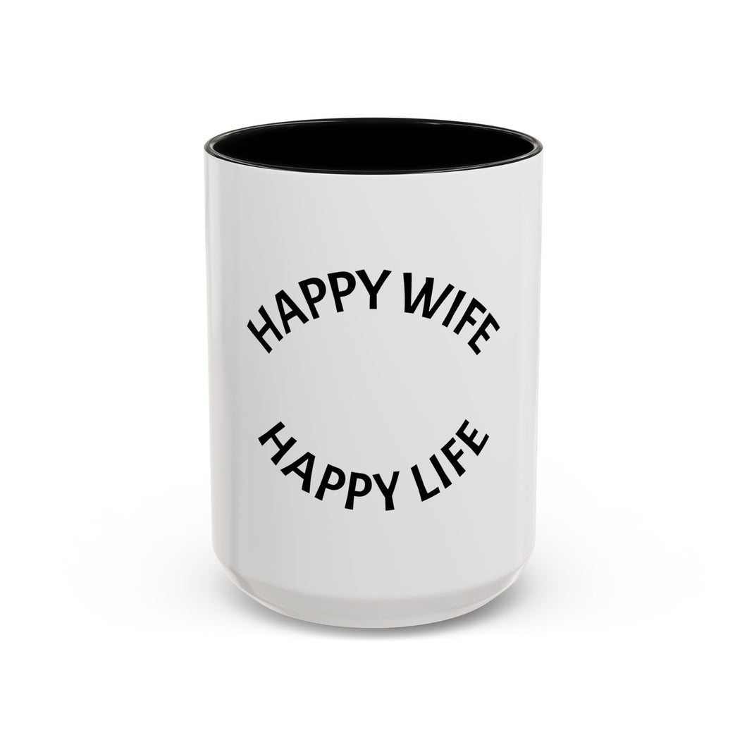HAPPY WIFE, HAPPY LIFE Coffee Mug (15oz)