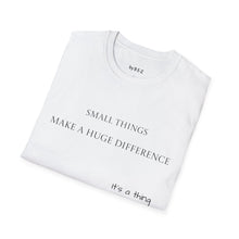 Load image into Gallery viewer, Small things Unisex T-Shirt by B E-Z
