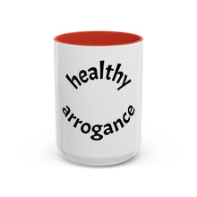 Load image into Gallery viewer, healthy arrogance Coffee Mug (15oz)

