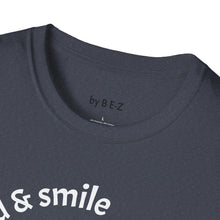 Load image into Gallery viewer, be kind &amp; smile Unisex T-Shirt by B E-Z
