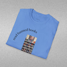 Load image into Gallery viewer, read banned books 2.0 Unisex T-Shirt by B E-Z

