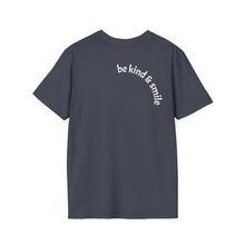 Load image into Gallery viewer, be kind &amp; smile Unisex T-Shirt by B E-Z
