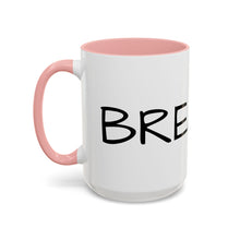 Load image into Gallery viewer, BREATHE Coffee Mug (15oz)
