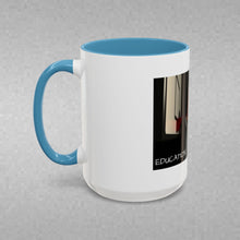 Load image into Gallery viewer, EDUCATION MATTERS Coffee Mug (15oz)
