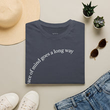 Load image into Gallery viewer, peace of mind goes a long way Unisex T-Shirt by B E-Z
