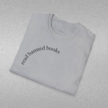Load image into Gallery viewer, read banned books Unisex T-Shirt by B E-Z
