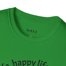 Load image into Gallery viewer, happy wife, happy life Unisex T-Shirt by B E-Z
