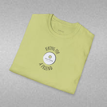 Load image into Gallery viewer, asking for a friend Unisex T-Shirt by B E-Z
