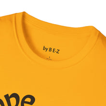 Load image into Gallery viewer, nope Unisex T-Shirt by B E-Z
