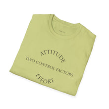 Load image into Gallery viewer, Attitude &amp; Effort Unisex T-Shirt by B E-Z
