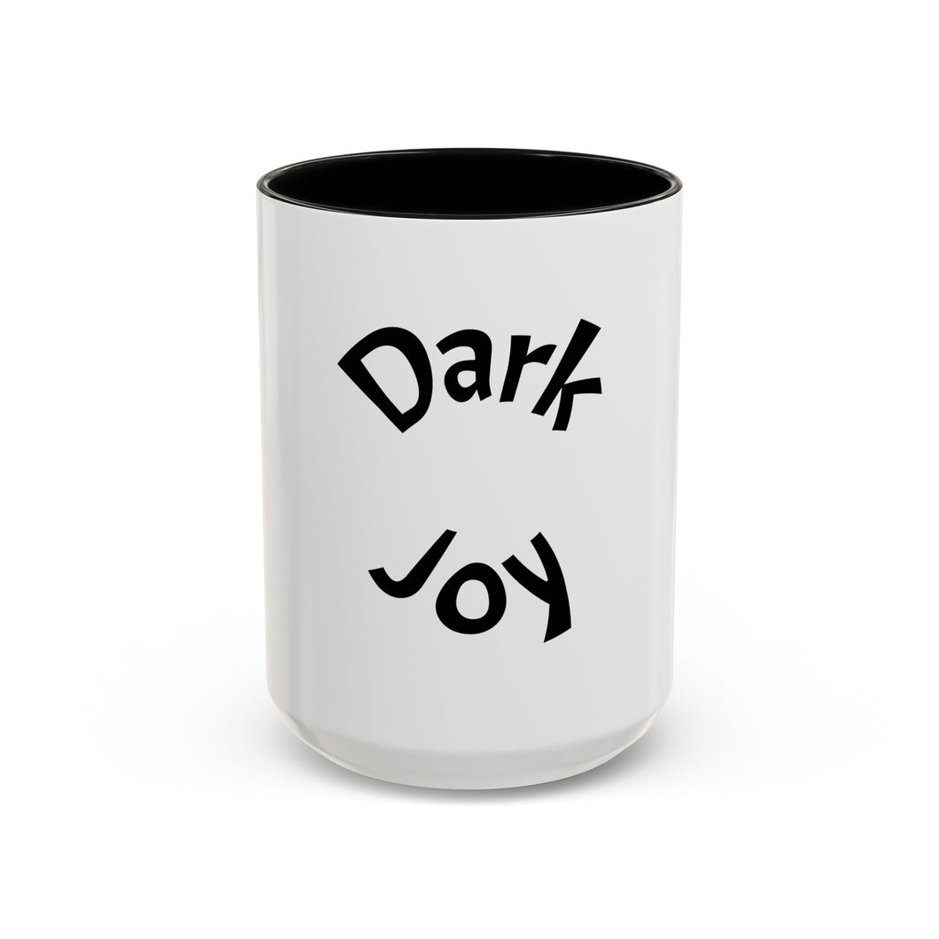 Dark joy Coffee Mug (15oz)