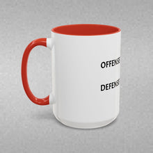 Load image into Gallery viewer, OFFENSE IS A PROCESS, DEFENSE IS A MINDSET Coffee Mug (15oz)
