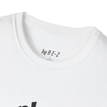 Load image into Gallery viewer, Next play Unisex T-Shirt by B E-Z
