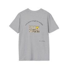 Load image into Gallery viewer, even plants struggle for sunlight Unisex T-Shirt by B E-Z
