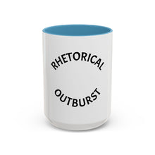 Load image into Gallery viewer, Rhetorical Outburst Coffee Mug (15oz)
