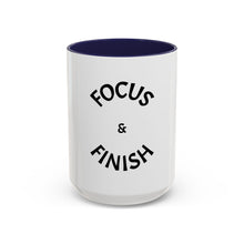 Load image into Gallery viewer, FOCUS + FINISH Coffee Mug (15oz)
