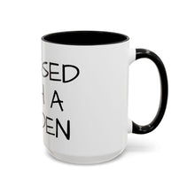 Load image into Gallery viewer, BLESSED WITH A BURDEN Coffee Mug (15oz)
