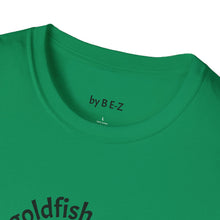 Load image into Gallery viewer, be a goldfish Unisex T-Shirt by B E-Z
