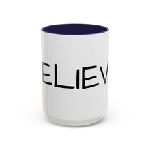 Load image into Gallery viewer, BELIEVE Coffee Mug (15oz)
