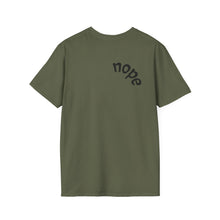 Load image into Gallery viewer, nope Unisex T-Shirt by B E-Z
