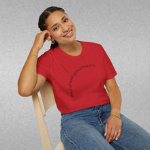 Load image into Gallery viewer, peace of mind goes a long way Unisex T-Shirt by B E-Z
