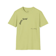 Load image into Gallery viewer, Shots fired Unisex T-Shirt by B E-Z
