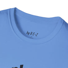 Load image into Gallery viewer, Next play Unisex T-Shirt by B E-Z
