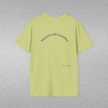 Load image into Gallery viewer, blessed with a burden Unisex T-Shirt by B E-Z
