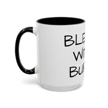 Load image into Gallery viewer, BLESSED WITH A BURDEN Coffee Mug (15oz)
