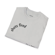 Load image into Gallery viewer, Shots fired Unisex T-Shirt by B E-Z
