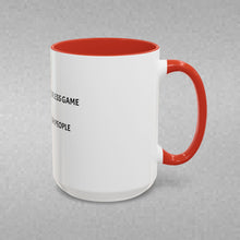 Load image into Gallery viewer, BASKETBALL IS A SELFLESS GAME PLAYED BY SELFISH PEOPLE Coffee Mug (15oz)
