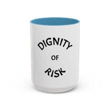 Load image into Gallery viewer, DIGNITY OF RISK Coffee Mug (15oz)

