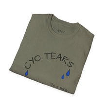 Load image into Gallery viewer, CYO Tears Unisex T-Shirt by B E-Z
