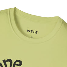 Load image into Gallery viewer, nope Unisex T-Shirt by B E-Z
