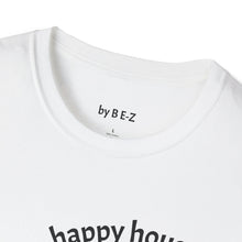 Load image into Gallery viewer, happy spouse, happy house Unisex T-Shirt by B E-Z
