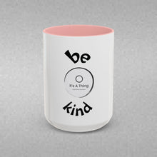 Load image into Gallery viewer, BE KIND Coffee Mug (15oz)
