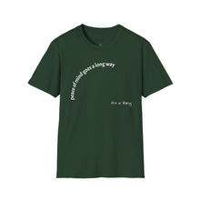 Load image into Gallery viewer, peace of mind goes a long way Unisex T-Shirt by B E-Z
