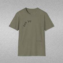 Load image into Gallery viewer, dark joy Unisex T-Shirt by B E-Z
