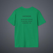 Load image into Gallery viewer, Sports' Greatest Motivator- Laziness (see back) Unisex T-Shirt by B E-Z
