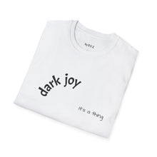 Load image into Gallery viewer, Dark joy Unisex T-Shirt by B E-Z
