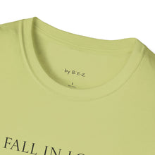Load image into Gallery viewer, Fall in love with…Unisex T-Shirt by B E-Z
